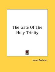 Cover of: The Gate Of The Holy Trinity