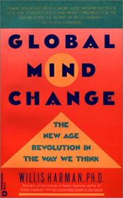 Cover of: Global mind change by Willis W. Harman