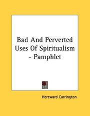 Cover of: Bad And Perverted Uses Of Spiritualism - Pamphlet