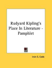 Cover of: Rudyard Kipling's Place In Literature - Pamphlet