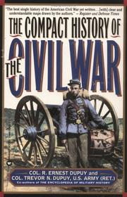 Cover of: The compact history of the Civil War