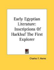 Cover of: Early Egyptian Literature: Inscriptions Of Harkhuf The First Explorer