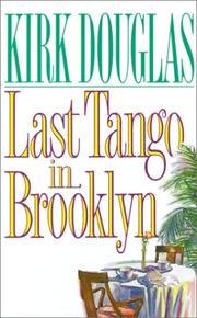 Cover of: Last tango in Brooklyn by Kirk Douglas