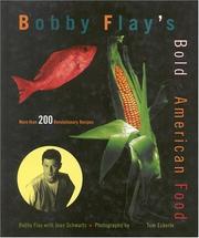 Cover of: Bobby Flay's bold American food: more than 200 revolutionary recipes