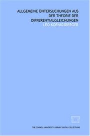 Cover of: Allgemeine Üntersuchungen aus der Theorie der Differentialgleichungen