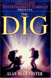 Cover of: The dig by Alan Dean Foster
