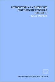 Introduction à la théorie des fonctions d'une variable by Jules Tannery