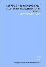 Cover of: Zur Geschichte der Theorie der elliptischen Transcendenten in 1826-29