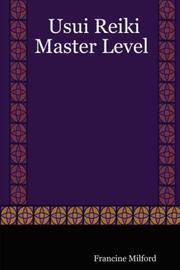 Cover of: Usui Reiki: Master Level