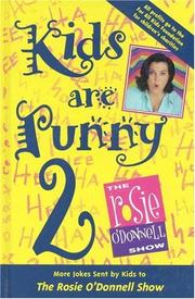Cover of: Kids are punny 2: more jokes sent by kids to The Rosie O'Donnell Show.