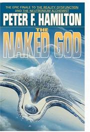 Cover of: The naked god by Peter F. Hamilton