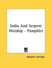 Cover of: India And Serpent Worship - Pamphlet