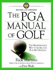 Cover of: The PGA Manual of Golf: The Professional's Way to Learn and Play Better Golf (Revised and Updated)