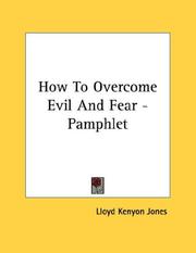 Cover of: How To Overcome Evil And Fear - Pamphlet | Lloyd Kenyon Jones