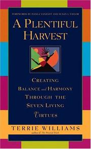 Cover of: A Plentiful Harvest: Creating Balance and Harmony Through the Seven Living Virtues