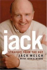 Cover of: Jack: Straight from the Gut