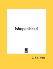 Cover of: Ishopanishad by G. R. S. Mead