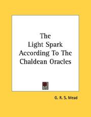 Cover of: The Light Spark According To The Chaldean Oracles