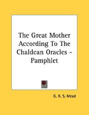 Cover of: The Great Mother According To The Chaldean Oracles - Pamphlet