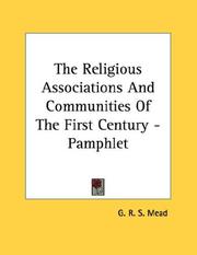 Cover of: The Religious Associations And Communities Of The First Century - Pamphlet