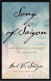 Cover of: Song of Saigon: one woman's journey to freedom