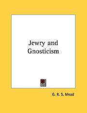 Cover of: Jewry and Gnosticism by G. R. S. Mead