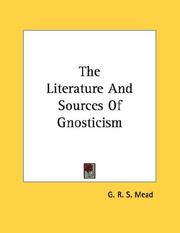 Cover of: The Literature And Sources Of Gnosticism