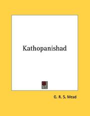 Cover of: Kathopanishad by G. R. S. Mead