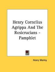 Cover of: Henry Cornelius Agrippa And The Rosicrucians - Pamphlet