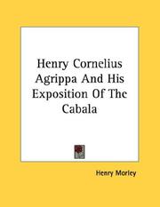 Cover of: Henry Cornelius Agrippa And His Exposition Of The Cabala