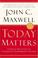 Cover of: Today Matters