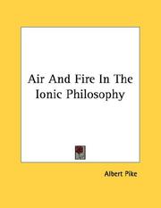 Cover of: Air And Fire In The Ionic Philosophy