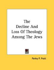 Cover of: The Decline And Loss Of Theology Among The Jews