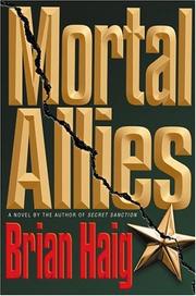 Mortal allies by Brian Haig