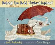 Cover of: Behold the bold umbrellaphant: poems