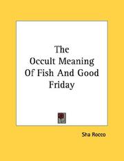 Cover of: The Occult Meaning Of Fish And Good Friday