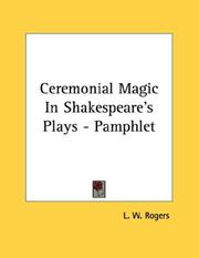 Cover of: Ceremonial Magic In Shakespeare's Plays - Pamphlet