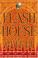 Cover of: Flash house