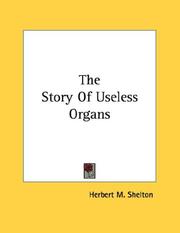 Cover of: The Story Of Useless Organs