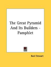 Cover of: The Great Pyramid And Its Builders - Pamphlet