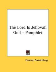 Cover of: The Lord Is Jehovah God - Pamphlet | Emanuel Swedenborg