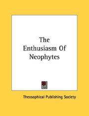 Cover of: The Enthusiasm Of Neophytes