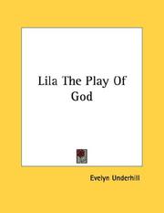 Cover of: Lila The Play Of God