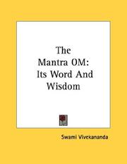 Cover of: The Mantra OM: Its Word And Wisdom