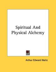 Cover of: Spiritual And Physical Alchemy