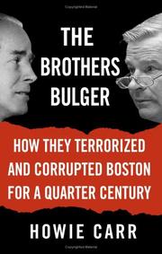 Cover of: The brothers Bulger by Howie Carr