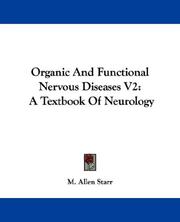 Cover of: Organic And Functional Nervous Diseases V2: A Textbook Of Neurology