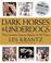 Cover of: Dark Horses & Underdogs