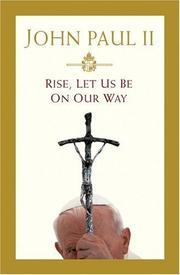 Cover of: Rise, Let Us Be On Our Way