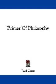Cover of: Primer Of Philosophy by Paul Carus